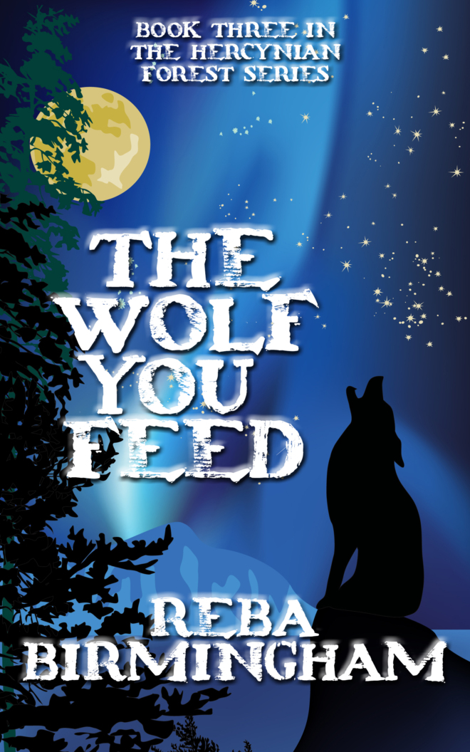 The Wolf You Feed by Reba Birmingham