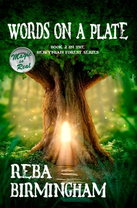 Words on a Plate: The Hercynian Forest Series, Book 2 by Reba Birmingham