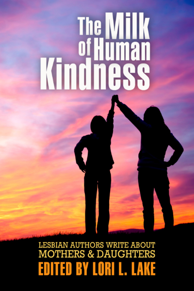 The Milk of Human Kindness Anthology