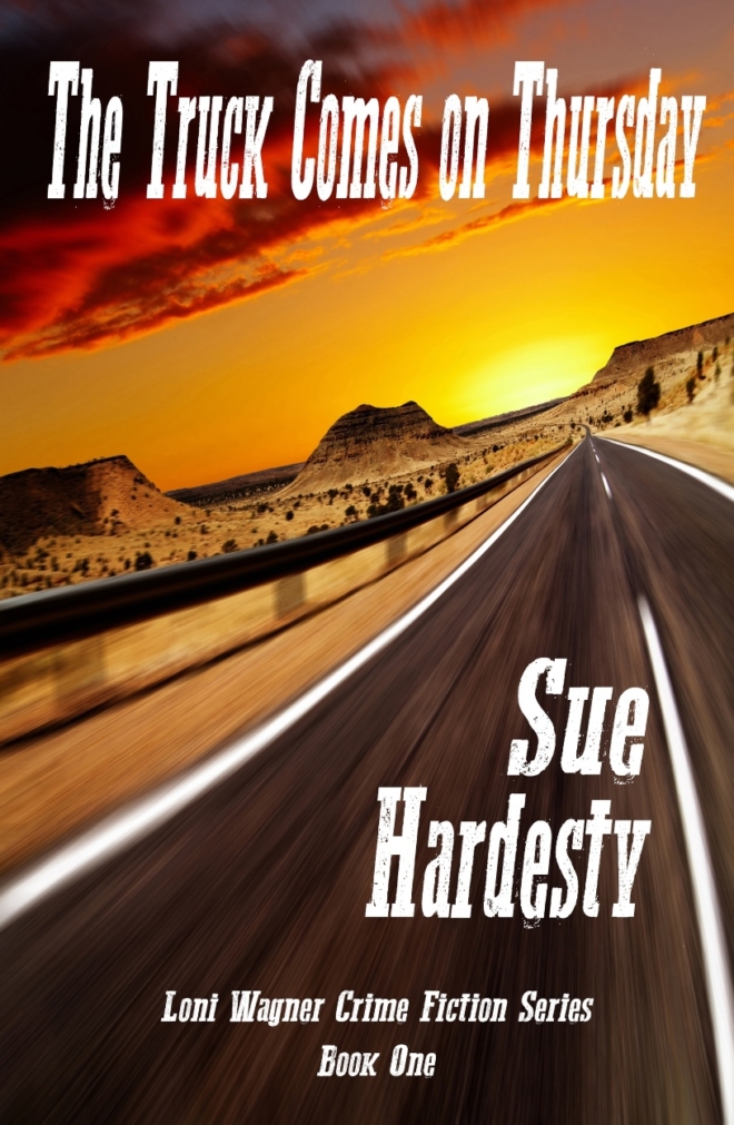 The Truck Comes on Thursday by Sue Hardesty